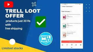 trell app loot offer| 3 products just 30 Rs| limited stock|MET