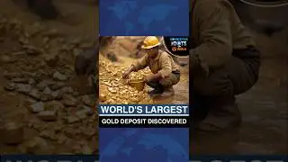 World's Largest Gold Deposit Worth $83 Billion Discovered in China
