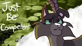 Просто будь компетентным - Коты-воители OC [АНИМАЦИЯ МЕМ]