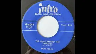 INTRO 45 6048 ~ Doye O'Dell   The Man Behind The Throttle  '52 Hby Bop1
