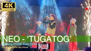 [FANCAM] NEO - 'TUGATOG' Performance at Sulong PPOP Concert 2025