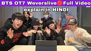 BTS OT7 full wevers live Explain in HINDI | BTS live Hindi Dub Full Video | BTS live In HINDI |#BTS