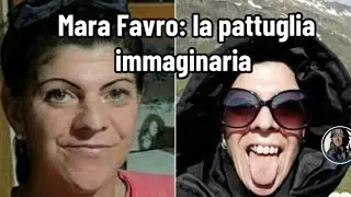 Mara Favro: la pattuglia immaginaria 