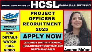 Hooghly Cochin Shipyard Project Officer Recruitment 2025 | CSL Recruitment 2025 | #govtjobs #hcsl