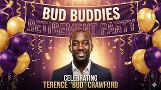 ITZ A RETIREMENT PARTY FOR THE BUD BUDDIES..... FIVE YEARS OF STANDING 10 TOES DOWN FOR TBC