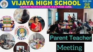 Parent-Teacher Meeting (Phase 2) Completed Successfully | Vijaya High School.