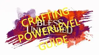 Bless Unleashed Crafting Guide