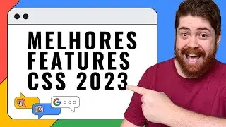 Google I/O CSS & UI: As Melhores Features CSS 2023