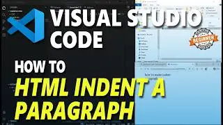 Visual Studio Code HTML How To Indent A Paragraph