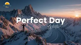 Уютный Горный Восход 🌅 Спокойная Утренняя Чилаут Музыка для Позитивного Настроения