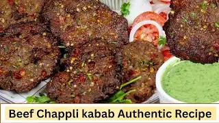 Original Peshawari Beef Chappli Kabab Authentic Recipe | Juicy & Crispy Chappli Kabab 
