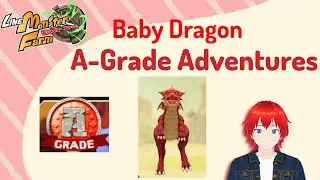 Baby Dragon - A-grade... misadventures - Line Monster Farm
