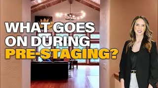 Home Staging Tips: Pre-Staging Walkthrough & Expert Advice