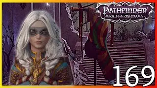 Pathfinder - Wrath of the Righteous - Act 5 -  Festival Fun in Kenabres