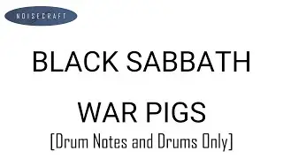 Black Sabbath - War Pigs Drum Score [Notes and Drums Only]