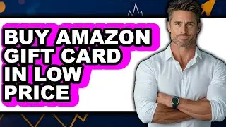 How to Buy Amazon Gift Card in Low Price (updated)