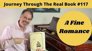 A Fine Romance: Journey Through The Real Book #117 (Jazz Piano Lesson)