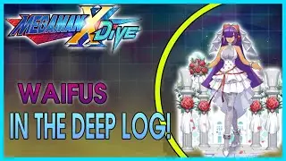 WEDDING IN THE DEEP LOG! - Mega Man X Dive Weekly Update!