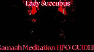 Namaah Binaural Beats Meditation Guided | HFO MEDITATION FOR ADVANCED