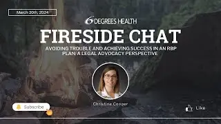 6 Degrees Health: March 2024 Fireside Chat