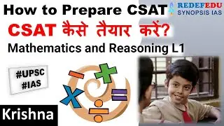 How to Prepare CSAT | CSAT Mathematics and Reasoning L1 | Krishna