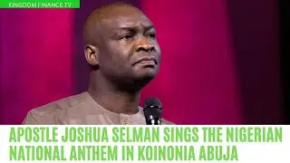 EMOTIONAL!! APOSTLE JOSHUA SELMAN SINGS THE NIGERIAN NATIONAL ANTHEM IN KOINONIA.