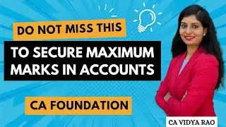 Must Know Points before CA Foundation Accounts Exam | January 2026 | Accounting | ICAI CA Vidya Rao