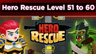 Hero Rescue - Level 51 to 60 - #herorescue #gamingshorts #20kggaming