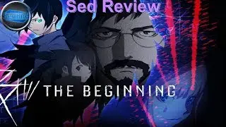 Sed Review: B: The Beginning Anime
