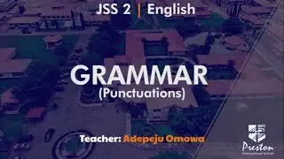 Grammar (Punctuations) - JSS2 English