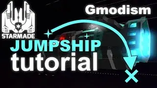 Компактное руководство по StarMade | Прыжковые двигатели и как сделать JumpShip
