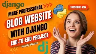 Build a Complete Django Blog Website with Python &ndash; Full Project Tutorial (Step-by-Step) in 2024