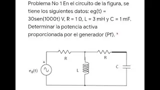 Potencias en circuitos de corriente alterna AC Ejercicio 1