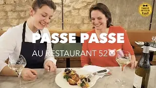 PASSE PASSE au restaurant 52 : avec la sommeli&egrave;re Caroline Furstoss et la chef Juliette Camboulas
