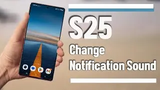 Samsung Galaxy S25, S25+ Ultra | Как изменить звук уведомлений