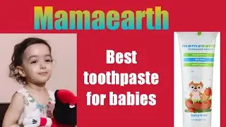 Honest Non Sponsored review |Best Toothpaste for babies and kids | Mamaearth Berry Blast toothpaste