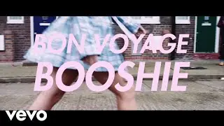 Bon Voyage - Booshie (Official Video)