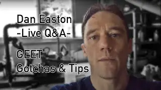Dan Easton - GEET Gotchas & Tips (Zoom full frame, better audio)