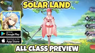 SolarLand - All Class Preview MMORPG