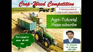Crop-weed competition (Part 3) Critical crop weed competition period