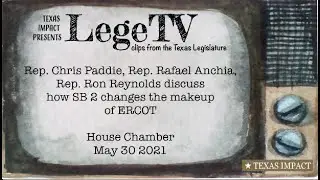 Rep. Chris Paddie, Rep. Rafael Anchia, Rep. Ron Reynolds discuss how SB2 changes the makeup of ERCOT