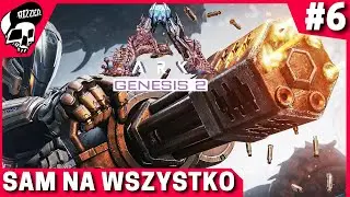 ARK Genesis 2 PL #6 - Trudna Misja - Walka Sam vs Wszystkie Gatunki | ARK Survival Evolved DLC