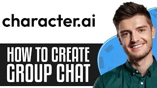 How To Create A Group Chat in Character.AI | Make A Group Chat in Character.AI 2025