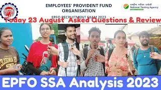 EPFO SSA Exam Analysis 2023 | EPFO SSA Paper Review 2023 today Asked Question Expected cut off NTA