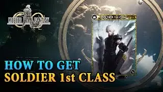 [Mobius Final Fantasy] How to get Soldier 1st Class Legendary Job!