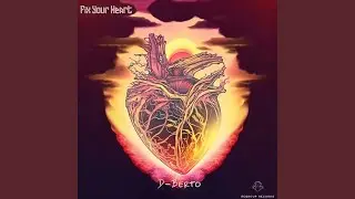 Fix Your Heart (Extended)