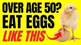 EAT EGG EVERY DAY After AGE OF 50. Benefit of Eggs and Eating Eggs Every Day. Anti-Aging Foods.