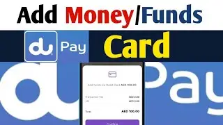 How To Add Funds Du Pay Money Transfer Card | Du Pay Card Me Money Kaise Add Kare | Du Pay Account