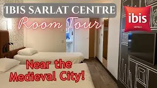 IBIS Sarlat Centre Room Tour and Review | Hotel in Dordogne, France
