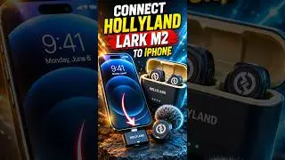 How to Connect Hollyland Lark M2 to iPhone (Lightning & USB-C Setup Guide)